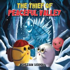 The Thief of Peaceful Valley