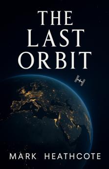 The last orbit