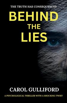Behind the Lies