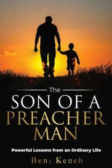 The Son Of A Preacher Man