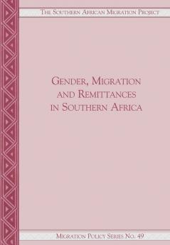 Gender Migration and Remittances in Southern Africa