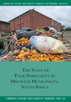 The State of Food Insecurity in Msunduzi Municipality South Africa