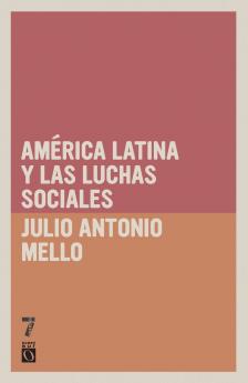 Am rica Latina y las luchas sociales