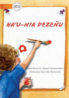 My Picture (Tetun edition) - Ha'u-nia Dezeñu