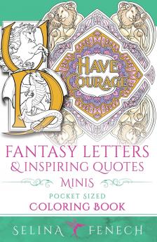 Fantasy Letters and Inspiring Quotes Minis - Pocket Sized Fantasy Coloring Book