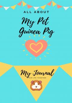 All About My Pet - Guinea Pig