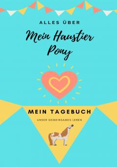 Alles Uber Mein Haustier Pony