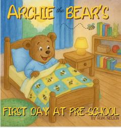 Archie the Bear - First Day at Pre-School