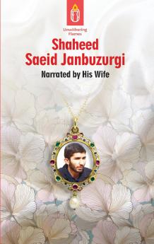 Unwithering Flames Book 5 Shaeed Saeid Janbuzurgi