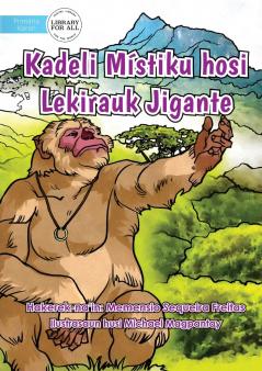 A Mythical Ring And A Gigantic Monkey - Kadeli Mistiku hosi Lekirauk Jigante