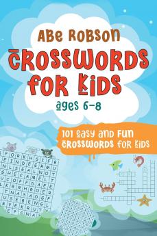 Crosswords for Kids Ages 6-8