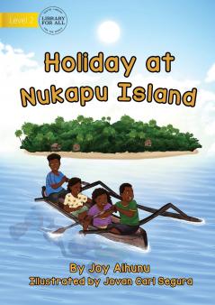 Holiday At Nukapu Island