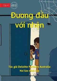 The Web Of Bravery - Đương đầu với nhện