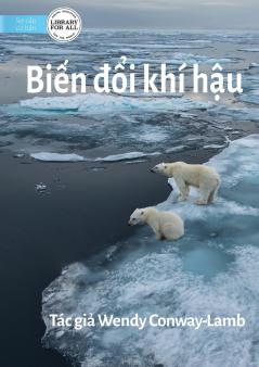 Climate Change - Biến đổi khí hậu