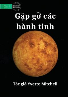 Meet The Planets - Gặp gỡ các hành tinh