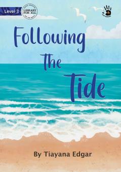 Following The Tide - Our Yarning