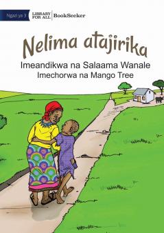 Nelima will get rich - Nelima atajirika