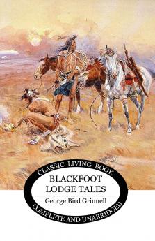 Blackfoot Lodge Tales