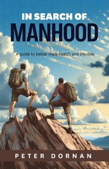 In Search of Manhood
