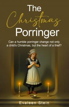 The Christmas Porringer