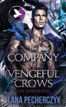 The Company of Vengeful Crows