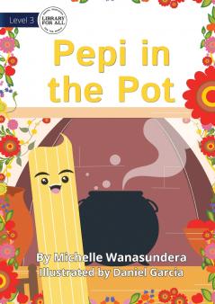 Pepi in the Pot