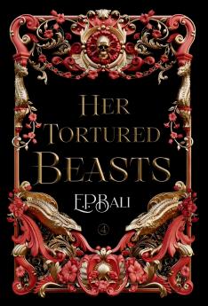 Her Tortured Beasts
