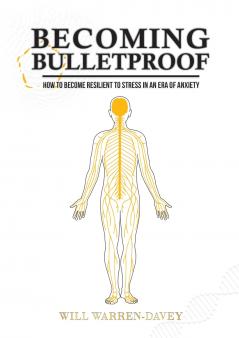 Becoming Bulletproof
