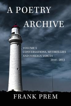 A Poetry Archive Volume 5