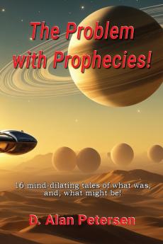 The Problem with Prophecies!