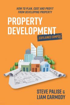 Property development explained simply