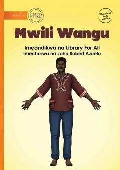 My Body - Mwili Wangu