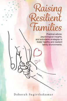Raising Resilient Families