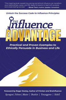 The Influence Advantage