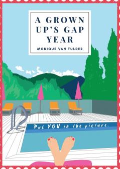 A Grown Up's Gap Year