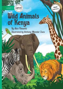 Wild Animals of Kenya