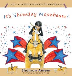 It's Show Day Moonbeam!