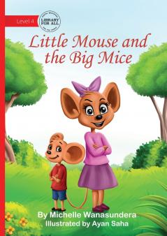 Little Mouse and the Big Mice