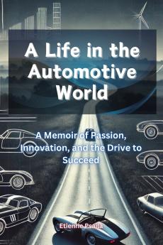 A Life in the Automotive World