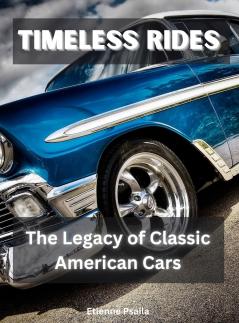 Timeless Rides