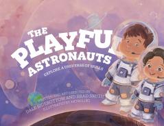 The Playful Astronauts