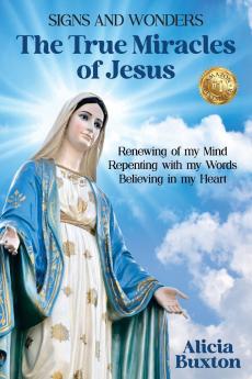 The True Miracles of Jesus