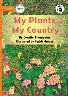 My Plants My Country - Our Yarning