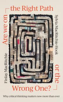 Are we on the Right Path or the Wrong One?