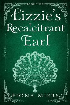 Lizzie's Recalcitrant Earl