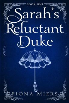 Sarah's Reluctant Duke