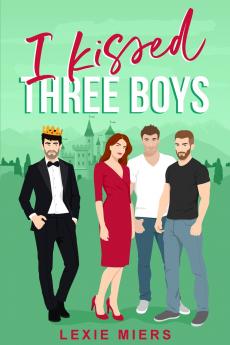 I Kissed Three Boys