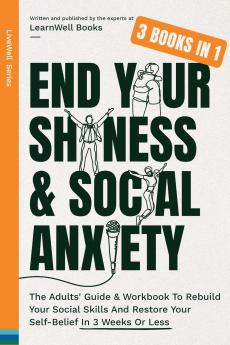 End Your Shyness & Social Anxiety