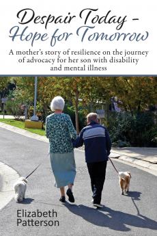 Despair Today - Hope for Tomorrow