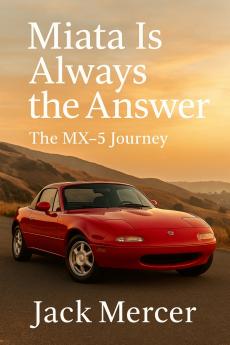Miata Is Always the Answer